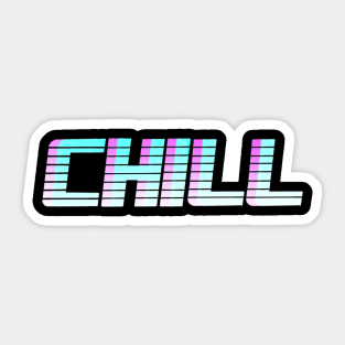 Chill Sticker